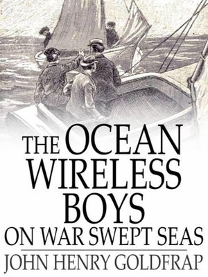 The Ocean Wireless Boys on War Swept Seas - ebook